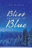 Bliss Fullness in Blue