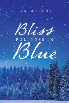 Bliss Fullness in Blue - Wilcox, Ian