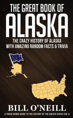 The Great Book of Alaska - O'Neill, Bill
