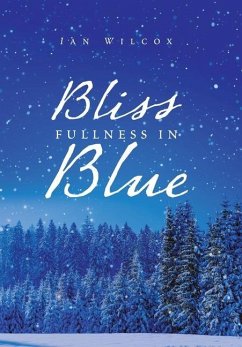 Bliss Fullness in Blue - Wilcox, Ian