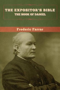 The Expositor's Bible - Farrar, Frederic