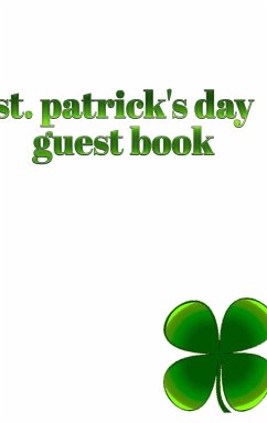 St. patrick's day Guest Book 4 leaf clover - Huhn, Michael