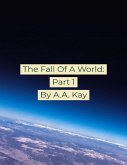 The Fall of a World: Part 1 (eBook, ePUB)