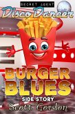 Secret Agent Disco Dancer: Burger Blues Side Story (eBook, ePUB)