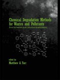 Chemical Degradation Methods for Wastes and Pollutants (eBook, ePUB)