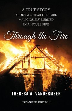 Through the Fire - Vandermeer, Theresa Anne