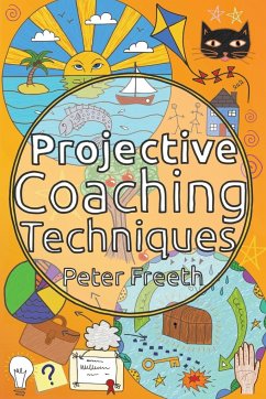 Projective Coaching Techniques - Freeth, Peter