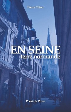 En Seine - Cléon, Pierre