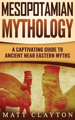 Mesopotamian Mythology - Clayton, Matt