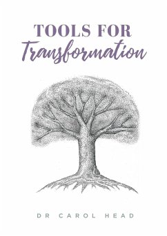 Tools for Transformation - Head, Carol