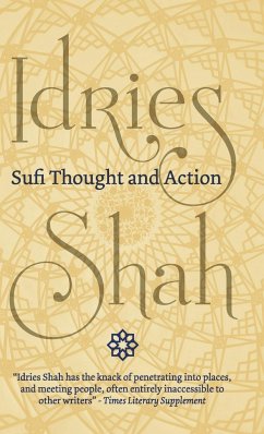 Sufi Thought and Action - Shah, Idries