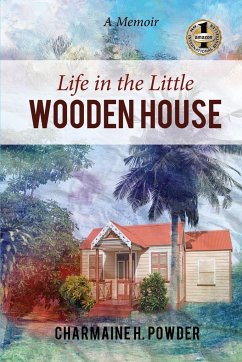 LIFE IN THE LITTLE WOODEN HOUSE - Powder, Charmaine