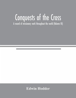 Conquests of the Cross - Hodder, Edwin