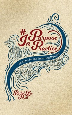 Purpose In Practice - Hall, Rachel Lee