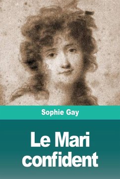 Le Mari confident - Gay, Sophie