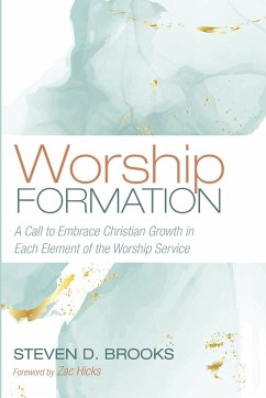 Worship Formation - Brooks, Steven D.