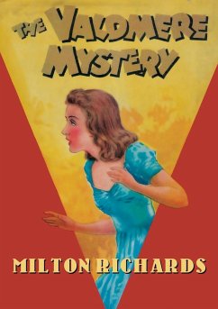 The Valdmere Mystery - Richards, Milton