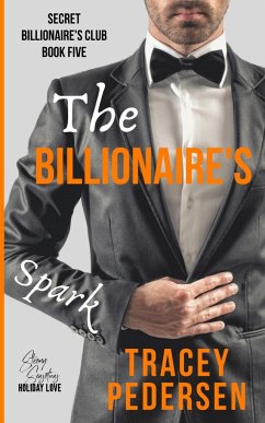 The Billionaire's Spark - Pedersen, Tracey