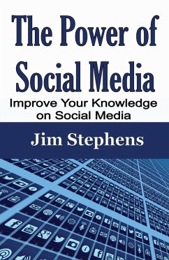 The Power of Social Media - Stephens, Jim