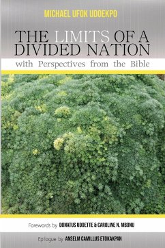 The Limits of a Divided Nation with Perspectives from the Bible