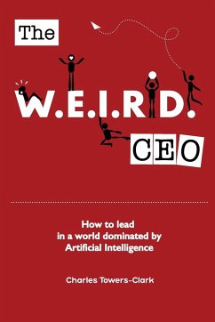 The WEIRD CEO - Towers-Clark, Charles