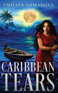 CARIBBEAN TEARS - Ahmadova, Emiliya; Tbd