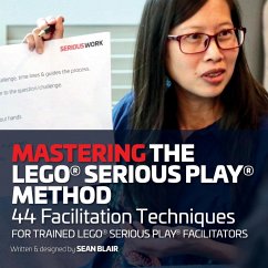 Mastering the LEGO Serious Play Method - Blair, Sean