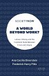 A World Beyond Work? - Bild 1