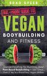 Fail-Proof Guide to Vegan Bodybuilding... - Bild 1