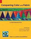 Conquering Color and Fabric