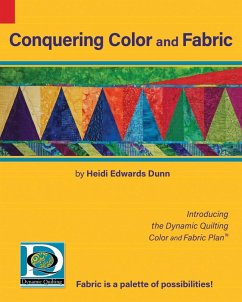Conquering Color and Fabric - Dunn, Heidi Edwards