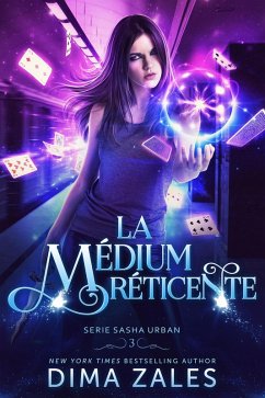 La médium réticente (Série sasha urban, #3) (eBook, ePUB) - Zales, Dima; Zaires, Anna