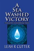 A Sea Washed Victory (Forgotten Gods, #3) (eBook, ePUB)