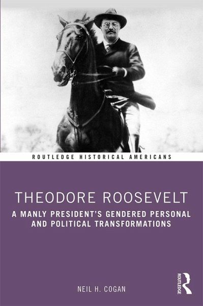Theodore Roosevelt (eBook, PDF)