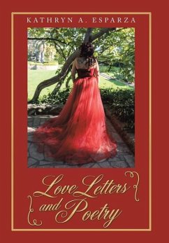 Love Letters and Poetry - Esparza, Kathryn A.