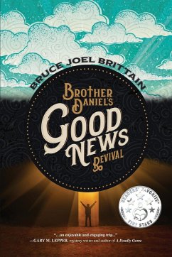 Brother Daniel's Good News Revival - Brittain, Bruce Joel