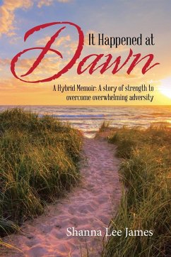 It Happened at Dawn - James, Shanna Lee