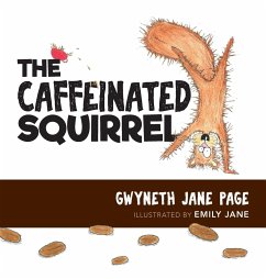 The Caffeinated Squirrel - Page, Gwyneth Jane