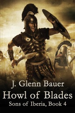 Howl of Blades - Bauer, J. Glenn