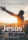 Jesus' Prayer Prescriptions