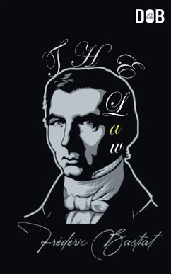 The Law - Bastiat, Frédéric