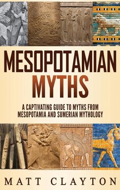 Mesopotamian Myths - Clayton, Matt