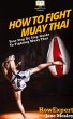 How to Fight Muay Thai - Bild 1