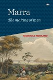 Marra: The making of men