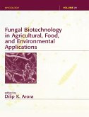 Fungal Biotechnology in Agricultural, Food, and Environmental Applications (eBook, ePUB) Fungal Biotechnology in Agricultural, Food, and Environmental Applications (eBook, ePUB)