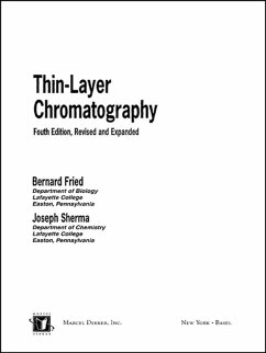 Thin-Layer Chromatography, Revised And Expanded (eBook, ePUB) - Fried, Bernard; Sherma, Bernard