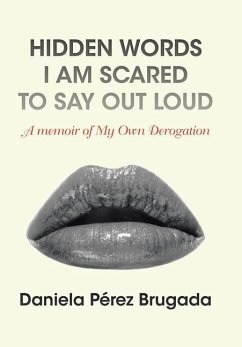 Hidden Words I Am Scared to Say out Loud - Brugada, Daniela Pérez