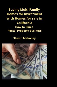Buying Multi Family Homes for Investment with Homes for sale in California - Mahoney, Shawn