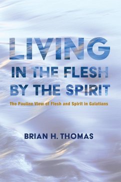 Living in the Flesh by the Spirit