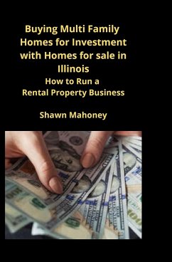 Buying Multi Family Homes for Investment with Homes for sale in Illinois - Mahoney, Shawn
